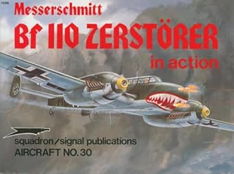 messerschmitt bf 110 zerstorer in action aircraft no 30 1st edition jerry l campbell ,don greer 089747029x,