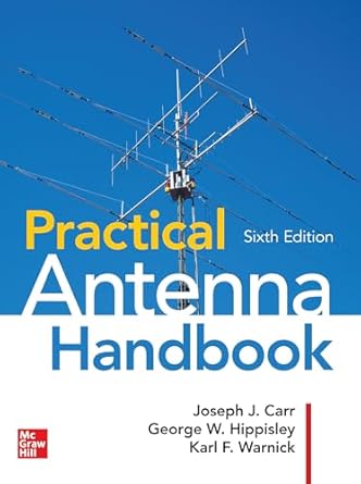practical antenna handbook 1st edition joseph j carr ,george w hippisley ,karl f warnick 1260132250,