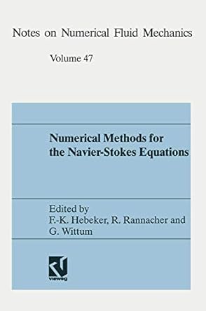 numerical methods for the navier stokes equations proceedings of the international workshop held at