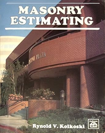 masonry estimating 1st edition rynold v kolkoski 0934041369, 978-0934041362