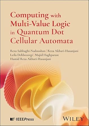 computing with multi value logic in quantum dot cellular automata 1st edition reza sabbaghi nadooshan ,reza
