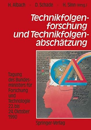 technikfolgenforschung und technikfolgenabschatzung tagung des bundesministers fur forschung und technologie