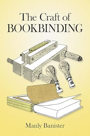 the craft of bookbinding 1st edition manly banister 0486278522, 978-0486278520