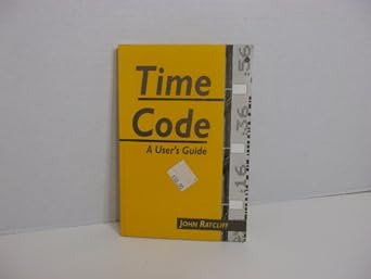 timecode a users guide 1st edition john ratcliff 0240513347, 978-0240513348