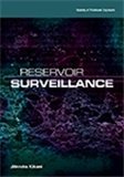 reservoir surveillance 1st edition jitendra kikani 1613993048, 978-1613993040