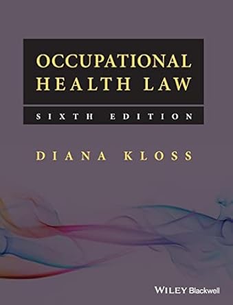 occupational health law 1st edition diana kloss 1118936256, 978-1118936252