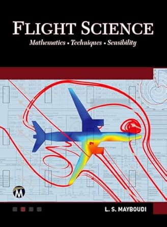 flight science mathematics techniques sensibility 1st edition layla s mayboudi 1683922158, 978-1683922155