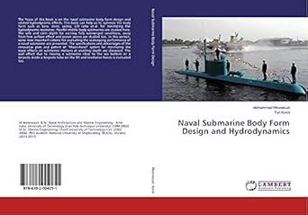 naval submarine body form design and hydrodynamics 1st edition mohammad moonesun ,yuri korol 6202004258,