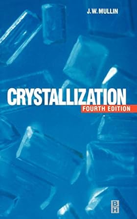crystallization 1st edition j w mullin 0750648333, 978-0750648332