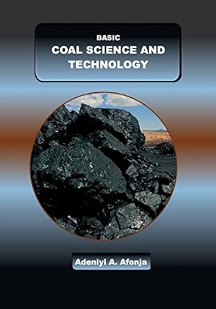 basic coal science and technology 1st edition adeniyi a afonja 0998584304, 978-0998584300