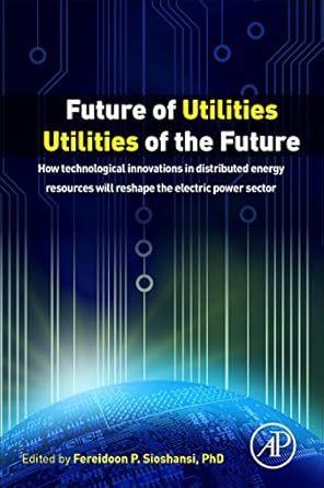 future of utilities utilities of the future how technological innovations in distributed energy resources