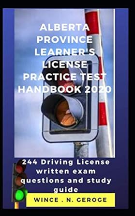alberta province learners license practice test handbook 2020 244 driving license written exam questions and