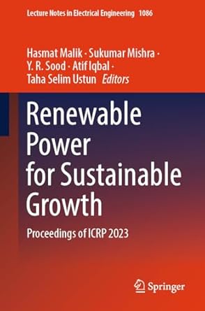 renewable power for sustainable growth proceedings of icrp 2023 1st edition hasmat malik ,sukumar mishra ,y r