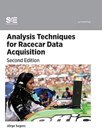analysis techniques for racecar data acquisition 1st edition jorge segers 0768064597, 978-0768064599