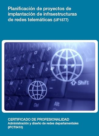 planificacion de proyectos de implantacion de infraestructuras de redes telematicas 1st edition cristina
