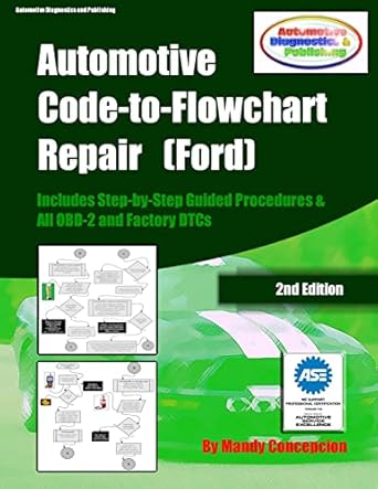 automotive code to flowchart repair ford step by step test procedures and obd 2 and factory dtcs 1st edition