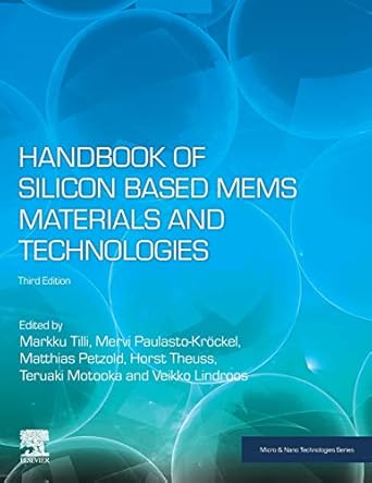 handbook of silicon based mems materials and technologies 1st edition markku tilli ,mervi paulasto krockel