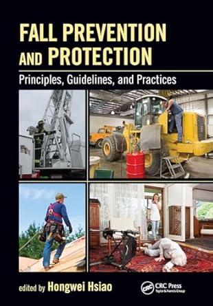 fall prevention and protection 1st edition phd hsiao 1032918829, 978-1032918822