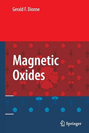 magnetic oxides 1st edition gerald f dionne 1441900535, 978-1441900531