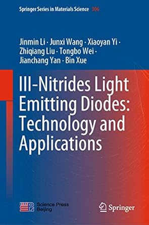 iii nitrides light emitting diodes technology and applications 1st edition jinmin li ,junxi wang ,xiaoyan yi