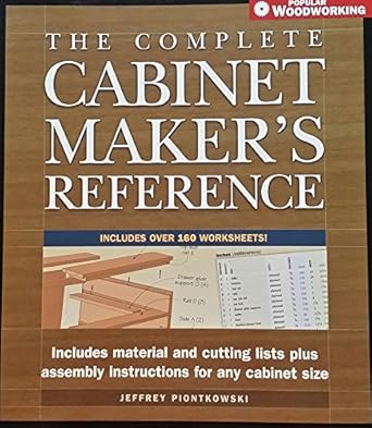 the complete cabinetmakers reference 1st edition jeffery piontkowski 1558707573, 978-1558707573