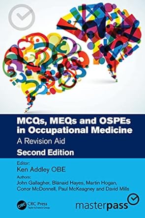mcqs meqs and ospes in occupational medicine 1st edition ken addley 1032272392, 978-1032272399