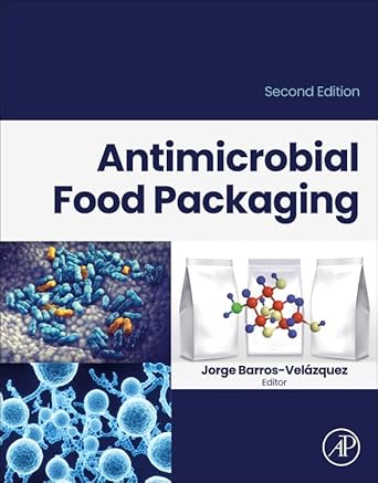 antimicrobial food packaging 1st edition jorge barros velazquez 0323907474, 978-0323907477
