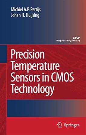 precision temperature sensors in cmos technology 1st edition pertijs 140205257x, 978-1402052576