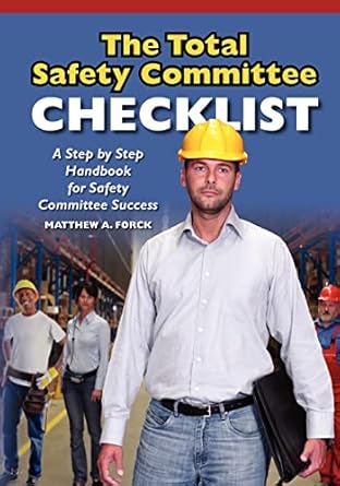the total safety committee checklist 1st edition matthew a forck 1449997759, 978-1449997755