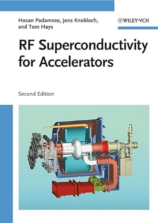 rf superconductivity for accelerators 1st edition hasan padamsee ,jens knobloch ,tomas hays 3527408428,