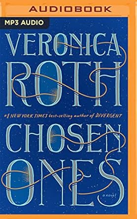 chosen ones 1st edition veronica roth ,dakota fanning 1713541718, 978-1713541714