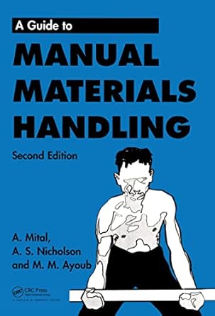 a guide to manual materials handling 1st edition a mital 0748407286, 978-0748407286