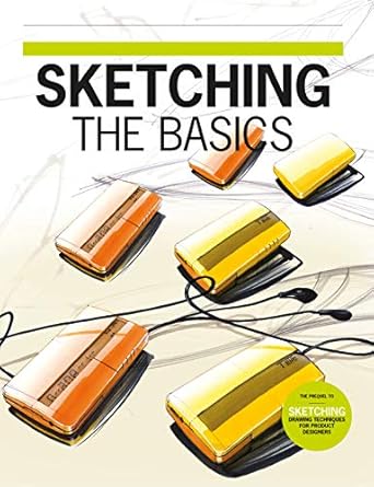 sketching the basics 1st edition koos eissen ,steur roselien 9063695349, 978-9063695347