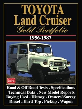toyota land cruiser gold portfolio 1956 1987 road test book 1st edition brooklands books ltd 1855203987,