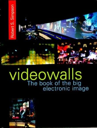 videowalls 1st edition robert simpson ,robert s simpson 0240515056, 978-0240515052