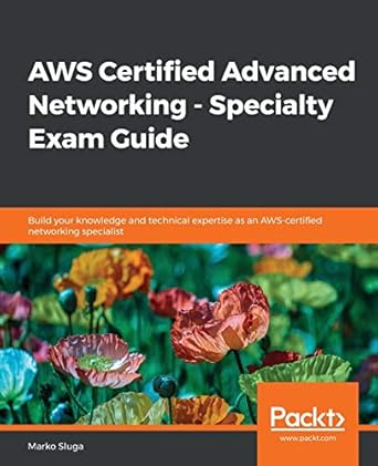 aws certified advanced networking specialty exam guide build your knowledge and technical expertise as an aws