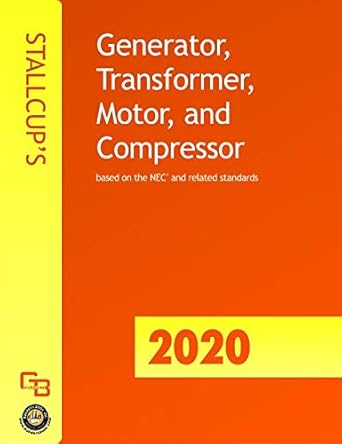 2020 stallcups generator transformer motor and compressor 1st edition james stallcup 1622702751,