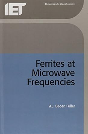 ferrites at microwave frequencies 1st edition a j baden fuller 0863410642, 978-0863410642