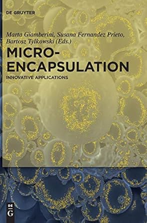 microencapsulation 1st edition bartosz tylkowski ,marta giamberini ,susana fernandez prieto 311033187x,