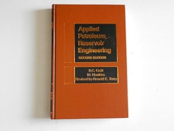 applied petroleum reservoir engineering 1st edition b c craft ,m hawkins ,ronald e terry 0130398845,