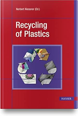 recycling of plastics 1st edition norbert niessner 1569908567, 978-1569908563