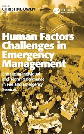 human factors challenges in emergency management enhancing individual and team performance in fire and