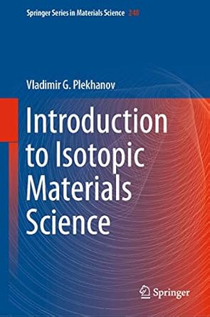 introduction to isotopic materials science 1st edition vladimir g plekhanov 331942260x, 978-3319422602