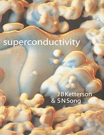 superconductivity 1st edition j ketterson 0521565626, 978-0521565622