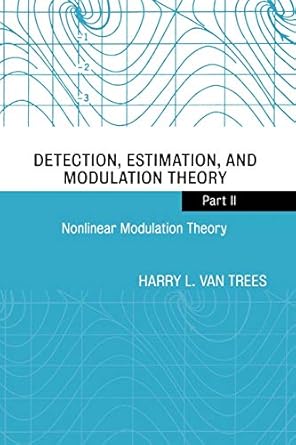 nonlinear modulation theory 1st edition harry l van trees 0471446785, 978-0471446781