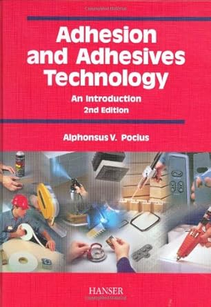 adhesion and adhesives technology 1st edition a v pocius 1569903190, 978-1569903193