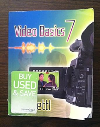 video basics 7 1st edition herbert zettl 1111344469, 978-1111344467