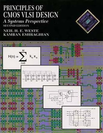 principles of cmos vlsi design 1st edition neil h e weste ,kamran eshraghian 0201533766, 978-0201533767