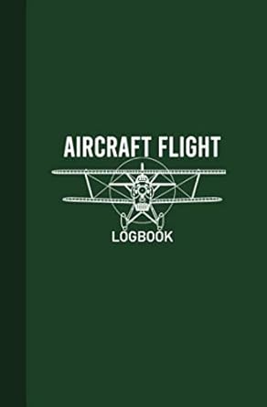 aircraft flight logbook aircraft flight record book aircraft flight log airplane flight journal 100 pages