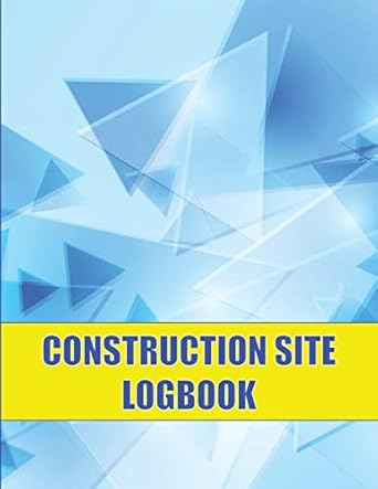 construction site logbook perfect for foremen construction site managers construction daily tracker to record